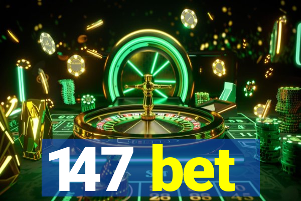 147 bet